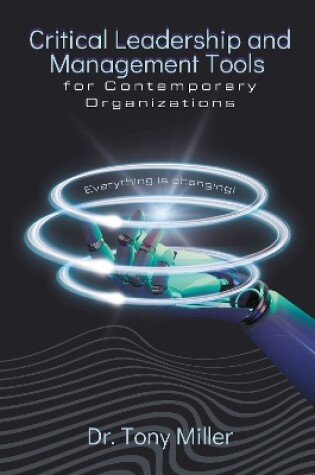 Cover of Critical Leadership and Management Tools for Contemporary Organizations