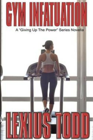 Cover of Gym Infatuation