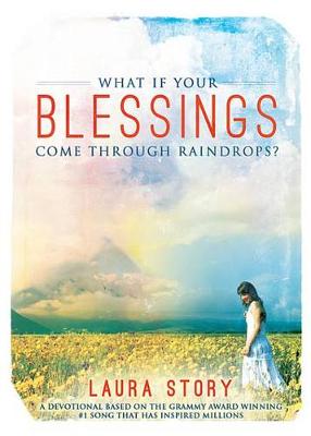 Book cover for What If Your Blessings Come Through Raindrops