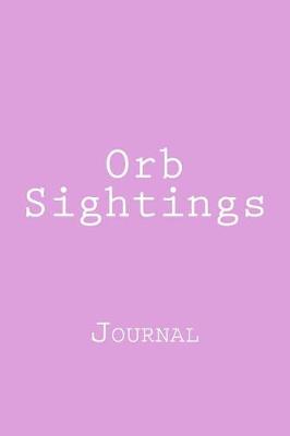 Book cover for Orb Sightings