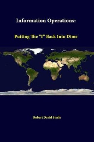 Cover of Information Operations: Putting the "I" Back into Dime