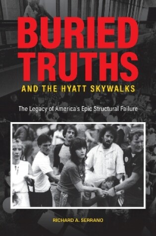 Cover of Buried Truths and the Hyatt Skywalks