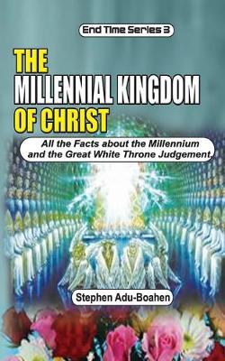 Book cover for The Millennial Kingdom of Christ