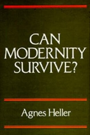 Cover of Can Modernity Survive?