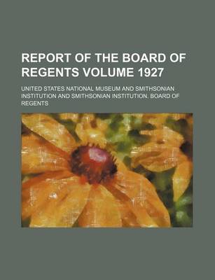 Book cover for Report of the Board of Regents Volume 1927