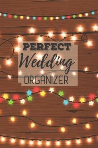 Cover of Perfect Wedding Organizer