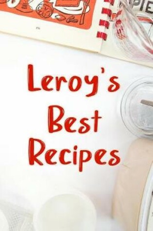 Cover of Leroy's Best Recipes