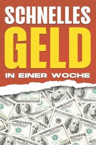 Cover of Schnelles Geld in einer Woche