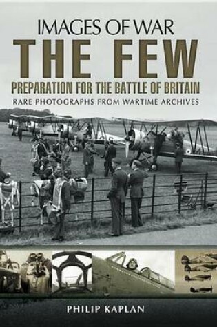 Cover of The Few: Preparation for the Battle of Britain