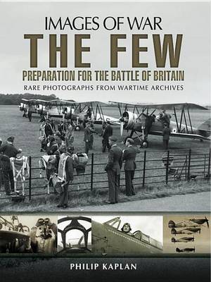 Cover of The Few: Preparation for the Battle of Britain