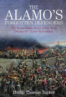 Book cover for The Alamo’s Forgotten Defenders