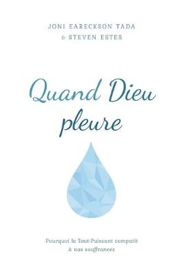 Book cover for Quand Dieu pleure