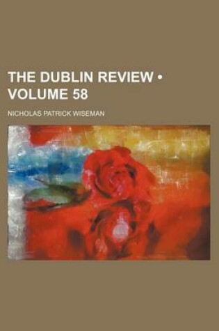 Cover of The Dublin Review (Volume 58)