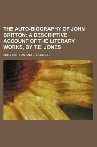 Cover of The Auto-Biography of John Britton