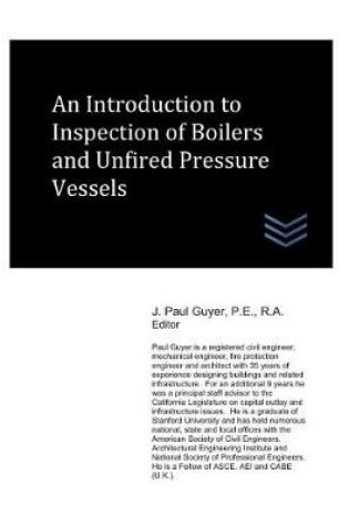 Cover of An Introduction to Inspection of Boilers and Unfired Pressure Vessels