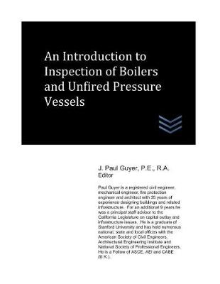 Book cover for An Introduction to Inspection of Boilers and Unfired Pressure Vessels