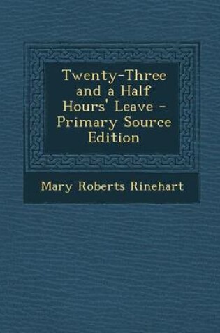Cover of Twenty-Three and a Half Hours' Leave