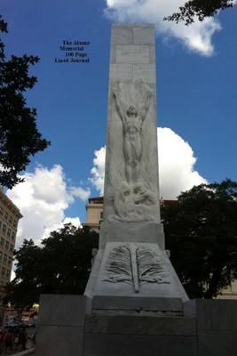 Book cover for The Alamo Memorial 100 Page Lined Journal