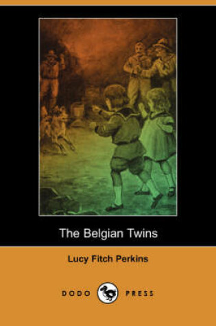Cover of The Belgian Twins (Dodo Press)