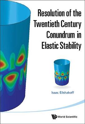 Book cover for Resolution Of The Twentieth Century Conundrum In Elastic Stability