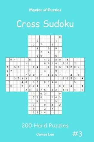 Cover of Master of Puzzles Cross Sudoku - 200 Hard Puzzles Vol.3
