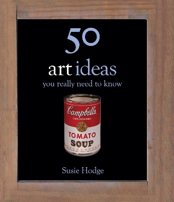 Book cover for 50 Art Ideas You Really Need to Know