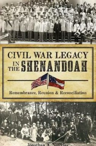 Cover of Civil War Legacy in the Shenandoah