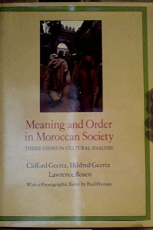 Cover of Meaning and Order in Moroccan Society