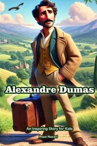 Cover of The Story of Alexandre Dumas