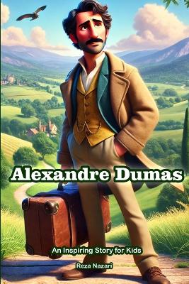 Book cover for The Story of Alexandre Dumas