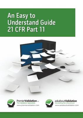 Book cover for An Easy to Understand Guide to 21 CFR Part 11