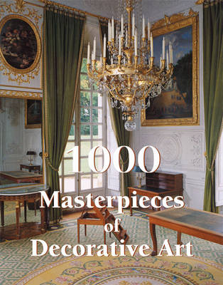 Cover of 1000 Masterpieces of Decorative Art