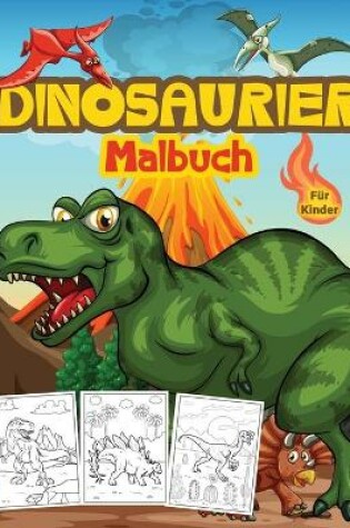 Cover of Dinosaurier Malbuch fur Kinder