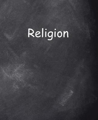 Book cover for School Composition Book Religion Chalkboard Style 130 Pages