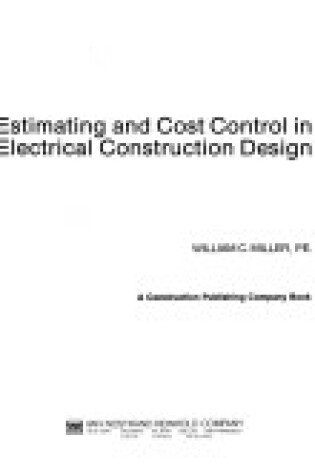 Cover of Estimating and Cost Control in Electrical Construction Design