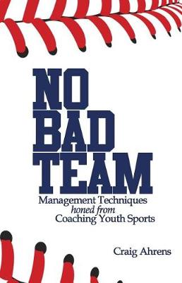 Book cover for No Bad Team