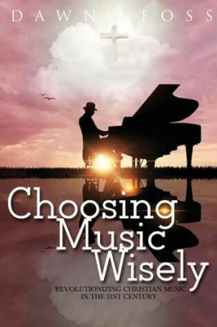 Cover of Choosing Music Wisely