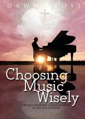 Book cover for Choosing Music Wisely