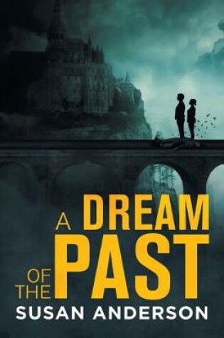 Cover of A Dream of the Past