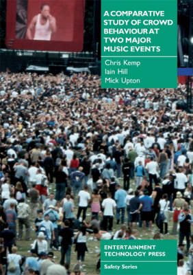 Book cover for A Comparative Study of Crowd Behaviour at Two Major Music Events