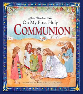 Book cover for Jesus Speaks to Me on My First Holy Communion