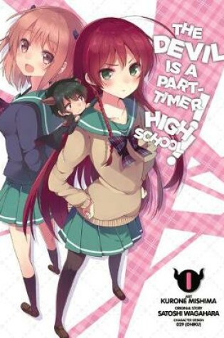 Cover of The Devil Is a Part-Timer! High School!, Vol. 1