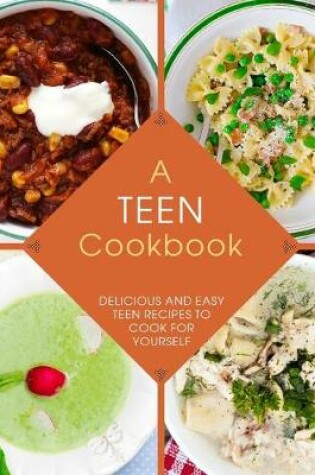 Cover of A Teen Cookbook