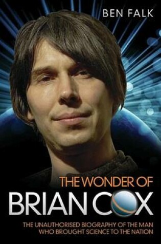 Cover of The Wonder of Brian Cox