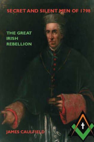 Cover of Secret and Silent Men of 1798