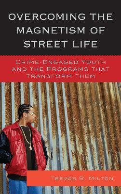 Book cover for Overcoming the Magnetism of Street Life