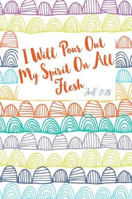 Book cover for I Will Pour Out My Spirit on All Flesh