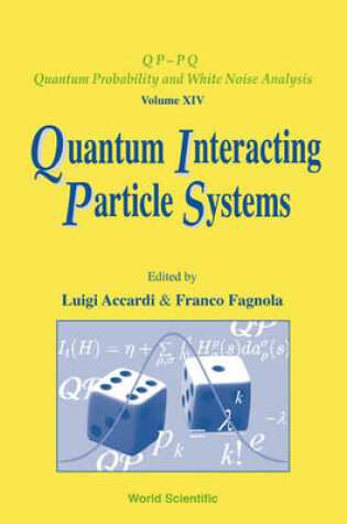 Cover of Quantum Interacting Particle Systems