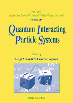 Book cover for Quantum Interacting Particle Systems