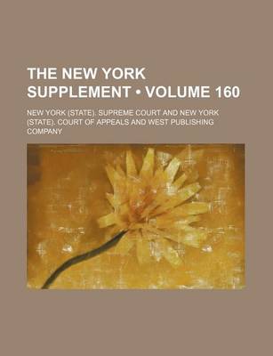Book cover for The New York Supplement (Volume 160)